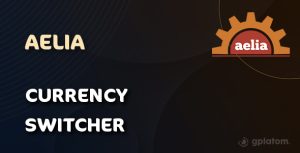 Download Aelia Currency Switcher for WooCommerce