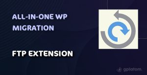Download All-in-One WP Migration FTP Extension - GPL WordPress Plugin