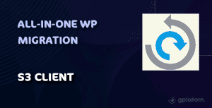 Download All-in-One WP Migration S3 Client Extension - GPL WordPress Plugin