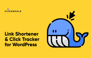 Download ClickWhale (Pro) GPL WordPress Plugin