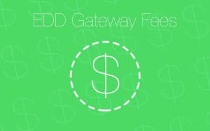Download Easy Digital Downloads - Gateway Fees