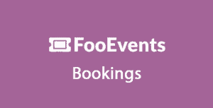 Download FooEvents Bookings - GPL WordPress Plugin