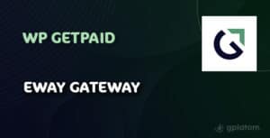 Download GetPaid eWAY Payment Gateway - GPL WordPress Plugin