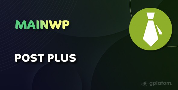 MainWP Post Plus Extension GPLAtom