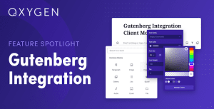 Download Oxygen Gutenberg Integration plugin