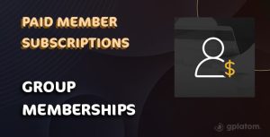 Download Paid Member Subscriptions Group Memberships - GPL WordPress Plugin