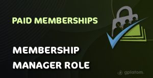Download Paid Memberships Pro - Membership Manager Role