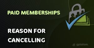 Download Paid Memberships Pro - Reason For Cancelling