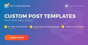 Download Post Custom Templates Pro