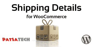Download Shipping Details Plugin for WooCommerce GPL WordPress Plugin