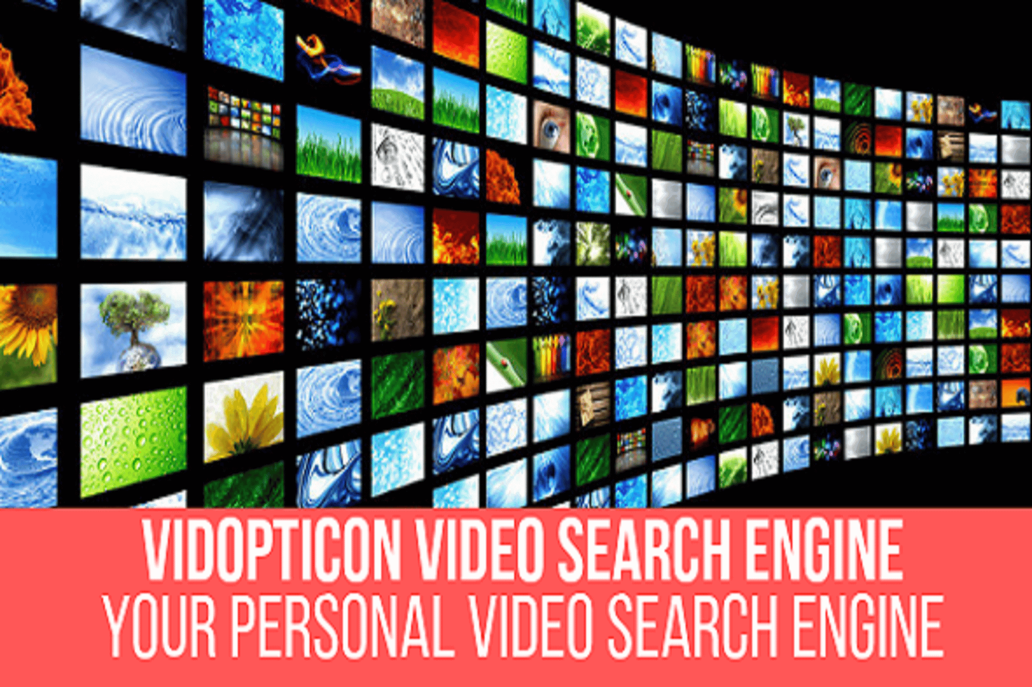 Vidopticon – Video Search Engine – GPLAtom