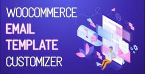 Download WooCommerce Email Template Customizer