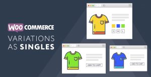 Download XT Variations As Singles for WooCommerce GPL WordPress Plugin